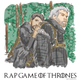 Illustration for article titled What Would Rappers Look Like if They Lived in Westeros?
